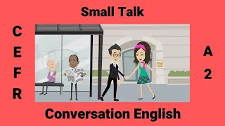 How to Make Small Talk | Making Small Talk with Strangers | Learn English