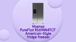 Hisense PureFlat RS694N4TCF American-Style Fridge Freezer - Stainless Steel - Product Overview