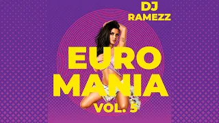 Dj Ramezz Project "Euro Mania Vol.5" 2022