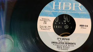 Unrelated Segments - It's Unfair  ...1967