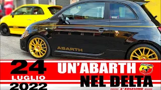 Raduno " Un Abarth nel Delta " 24-07-2022 ( FULL HD )