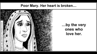 Mary is crying before Jesus because Catholics Keep Worshiping her - Catholicism leads to Hell