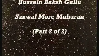 Hussain Baksh Gullo   Sanwal Mor Moharan part 2 wmv   YouTube