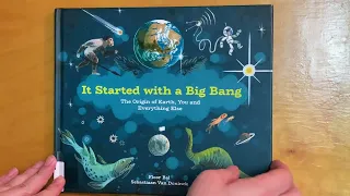 It Started with a Big Bang: The Origin of Earth, You, and Everything Else, by Floor Bal, Dominck