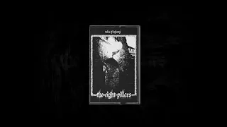 the eight pillars - Tales Of Infamy (Dark Ambient / Dungeon Synth) 2021