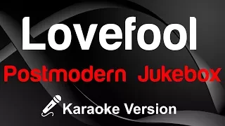 🎤 Postmodern Jukebox – Lovefool Karaoke/ instrumental - King Of Karaoke