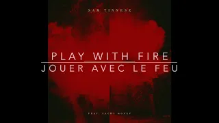 Play with fire - Traduction & Lyrics - Sam Tinnesz feat. Yacht Money