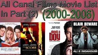 All Canal Films Movies | List Part 2 | [2000-2006] | #Animated List TV | Don't Miss This Video.