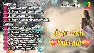 Qayamat❤️Dilwale❤️ Hindi Romantic songs❤️💕💕💕💕💕💕💕💕💕💕💕💕💕💕💕💕💕💕💕