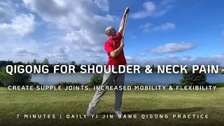 Qigong for Shoulder & Neck Pain | Yi Jin Bang (Yi Jin Stick)