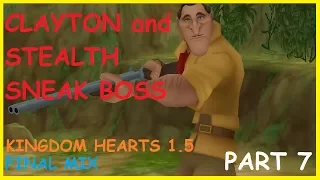 CLAYTON STEALTH SNEAK BOSS Kingdom Hearts 1.5 HD Remix Final Mix PS4 Gameplay Walkthrough PART 7