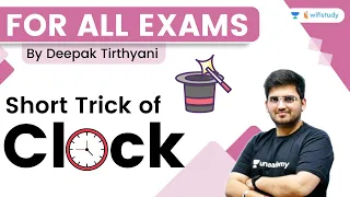 Clock | Short Tricks | Reasoning | For All Exams | wifistudy | Deepak Tirthyani