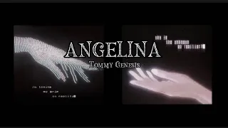 Angelina - Tommy Genesis 10 min (best part)