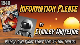 Information Please by Stanley Whiteside-Vintage Science Fiction Short Story Audiobook human voice