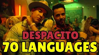 Despacito - 70 Different Languages