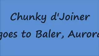 Chunky d'Joiner in Baler, Aurora