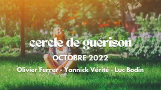 Participez au replay du Cercle de Guérison - Octobre 2022