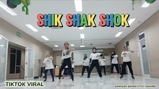 SHIK SHAK SHOK || SENAM KREASI || TIKTOK VIRAL @sanggarsenamatya8917