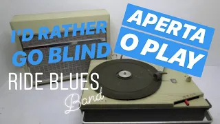 I’D RATHER GO BLIND - RIDE BLUES Band