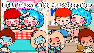 I Fall In Love With My Stepbrother 😱 | Sad Story | Toca Life Story | Toca Boca