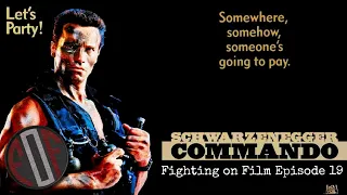 Fighting On Film: Commando (1985)