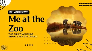 Me at the Zoo: The First YouTube Video Ever Uploaded #trending #viral #youtube #facts #didyouknow