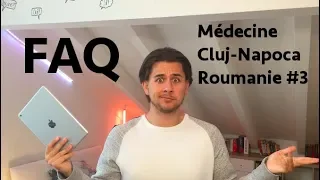 Médecine Cluj-Napoca Roumanie #3 : FAQ