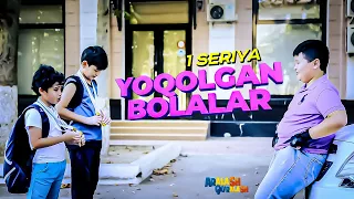 1 seriya / "Yoqolgan Bolalar" serial