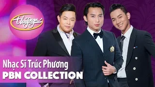 PBN Collection | Nhạc Sĩ Trúc Phương - Những Tình Khúc Bolero Bất Hủ  (Vol 1)