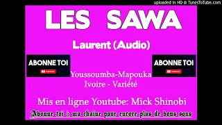 Les Sawa - Laurent (Audio)