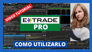 Como utilizar ETRADE PRO - Tutorial de Trading para Principiantes