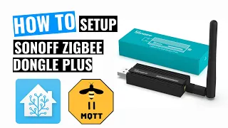 Sonoff Zigbee 3.0 USB Dongle Plus with Zigbee2MQTT on Home Assistant