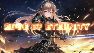 EDGE OF ETERNITY || Epic anime beat for role play, games and train ⚔️