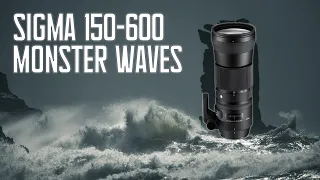 Sigma 150 600 & Storm Waves