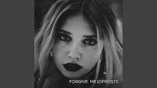 Forgive Me (Oprosti)