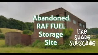 EXPLORING Abandoned RAF Fuel  Deport