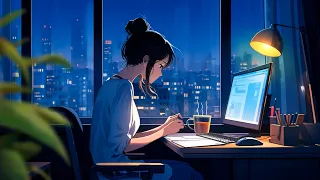 Chill Study Lofi ~ Lofi To Make You Start A New Day Peacefully | Chill beats ~ Lofi hip hop mix