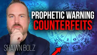 PROPHETIC WARNING: The Enemy is Empowering COUNTERFEIT "Spiritual Voices!" | Shawn Bolz