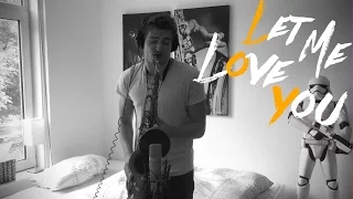 DJ Snake ft. Justin Bieber - Let Me Love You (Saxophone Cover)