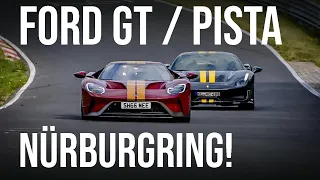 Ford GT and Ferrari 488 Pista on the Nürburgring!!!