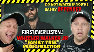 WTF? ITS BLASPHEMY!! 😂 FIRST TIME HEARING - Wheeler Walker Jr - FAMILY TREE  [ Reaction ] | UK REACT