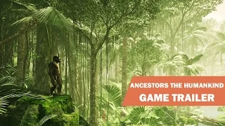 Ancestors The Humankind Odyssey Release Trailer 2017
