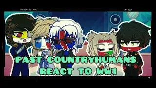 Past countryhumans react to WW1 | WIP