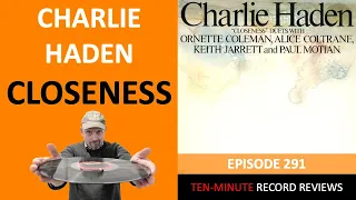 Charlie Haden - Closeness (Episode 291)