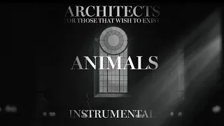 ARCHITECTS - Animals (Instrumental Cover) [INASTRAL]