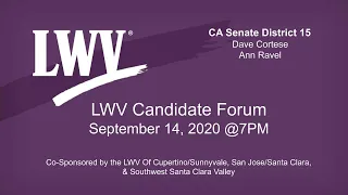 LWV Candidate Forum - CA Senate District 15