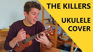 All These Things That I've Done - The Killers (Ukulele Cover)