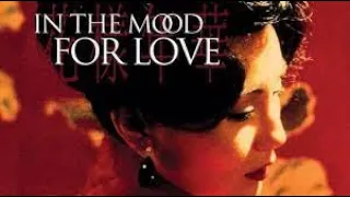 Film Analysis/Essay: In The Mood For Love