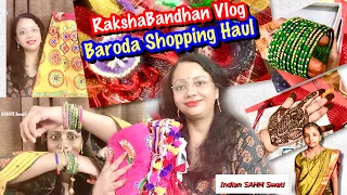 ख़राब मूड को कैसे ठीक किया मैंने? RakshaBandhan VLOG || Baroda shopping Haul || Kurti & Lahenga Haul