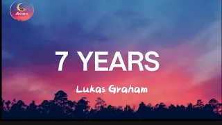 7 Years - Lukas Graham  [Lyrics_Vietsub]